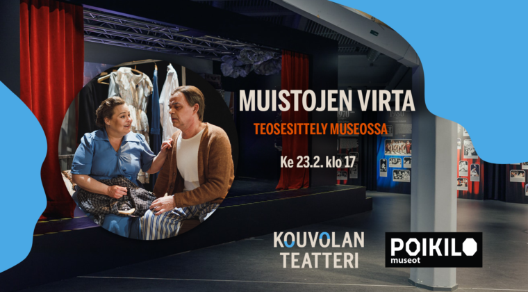 Muistojen Virta teosaesittelyyn liittyvä kuva. Taustalla Koko Kouvolan Teatteri -näyttely