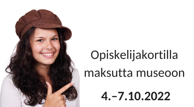 Opiskelijakortilla maksutta museoon 4.-7.10.2022. Hattupäinen tyttö näyttää sormella päivämäärää.