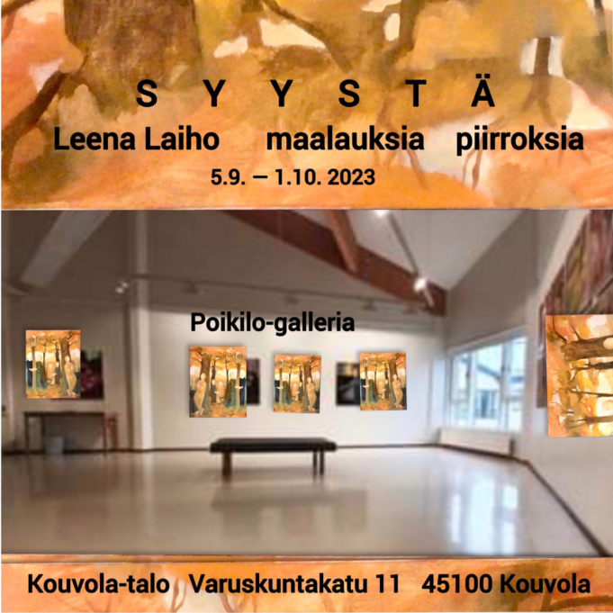 Leena laihon syksyn sävyinen näyttelyesite jossa teokset on sovitettu poikilo-gallerian seinälle.