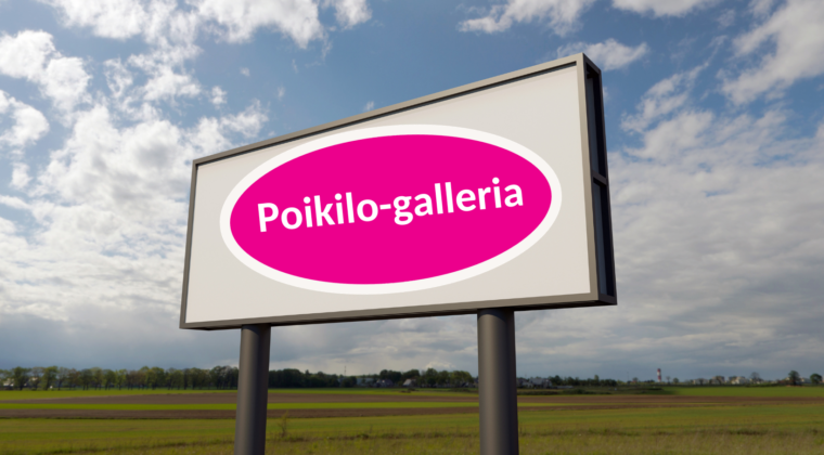 Poikilo-gallerian logo katutaulussa .