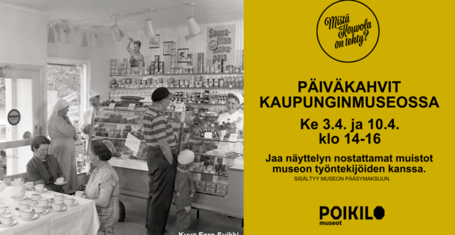 Mustavalkoinen valokuva Kuusankosken osuusliikkeen myymälä ja kahvihetken päivät 3. ja 10.4. klo 14-16