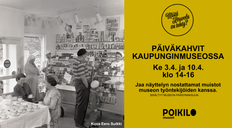 Mustavalkoinen valokuva Kuusankosken osuusliikkeen myymälä ja kahvihetken päivät 3. ja 10.4. klo 14-16