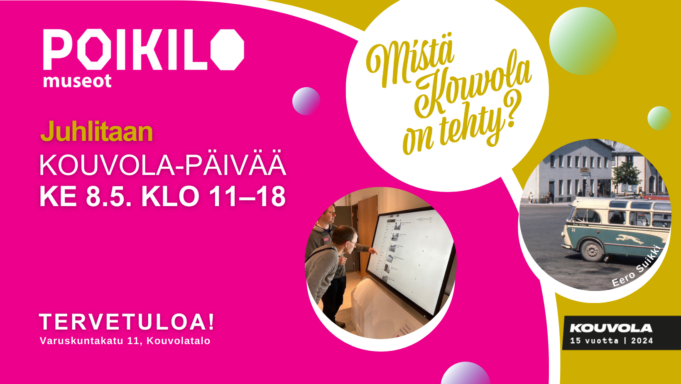 Poikilo-museoiden Kouvola-Päivän ohjelmaa 8.5.