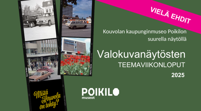 Vielä ehdit Valokuvanäytöksen ilmoitus.