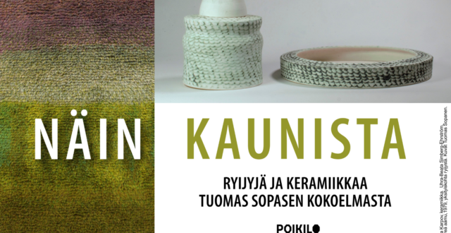 Näin kaunista -näyttelyn ilmoitus.